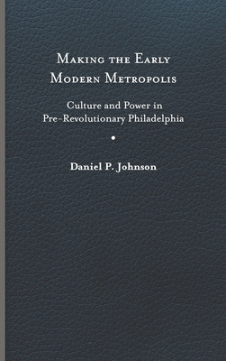 Libro Making The Early Modern Metropolis: Culture And Pow...