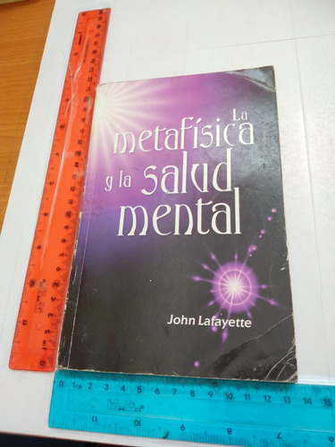 La Metafísica Y La Salud Mental John Lafayette