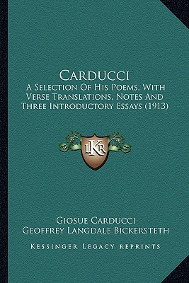 Libro Carducci: A Selection Of His Poems, With Verse Tran...