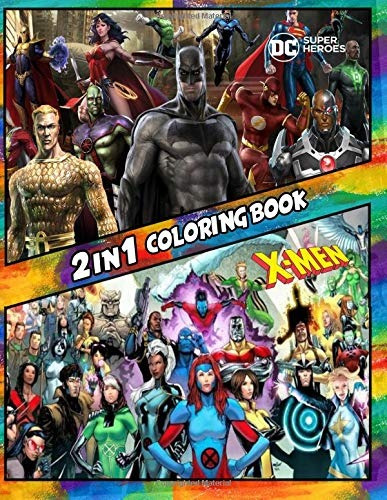 2 In 1 Coloring Book Dc Super Heroes And Xmen Best Coloring 