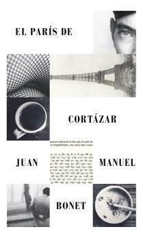 El París De Cortázar - Juan Manuel Bonet