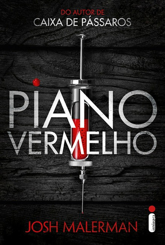 Piano vermelho, de Malerman, Josh. Editora Intrínseca Ltda., capa mole em português, 2017