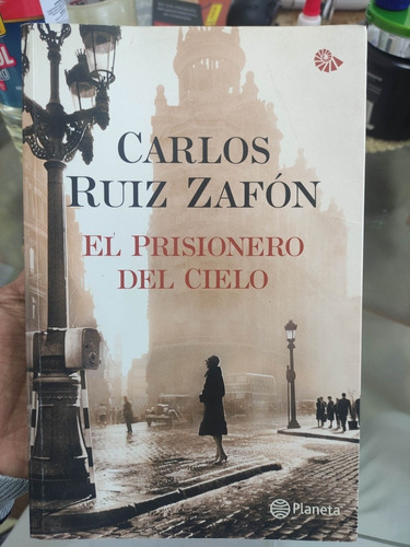 El Prisionero Del Cielo - Carlos Ruiz Zafón - Libro Original