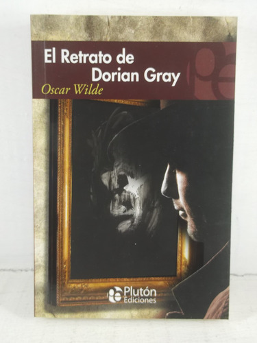 El Retrato De Dorian Greyoscar Wilde Libro