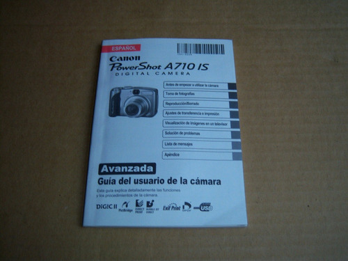 Avanzada Guía Del Usuario . Canon Powershot A710 Is