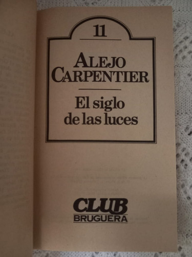 El Siglo De Las Luces Alejo Carpentier Pasta Dura (Usado)