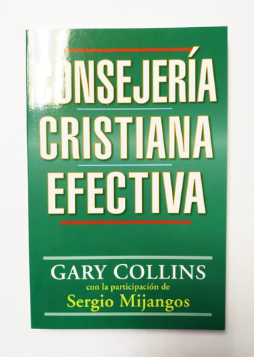 Consejería Cristiana Efectiva - Gary Collins