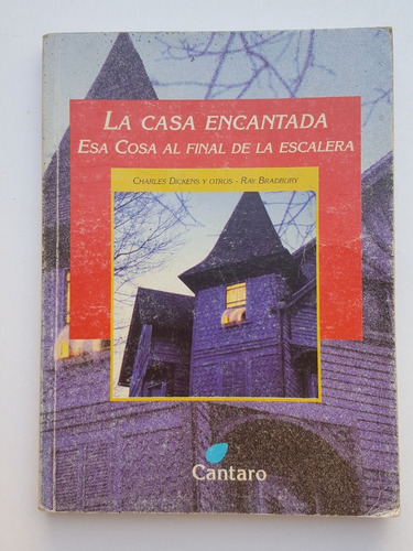 La Casa Encantada Esa Cosa Al Final De La Escalera Cantaro