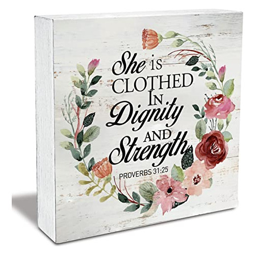 Bible Verse She Is Clothed In Dignity And Strength Wood...