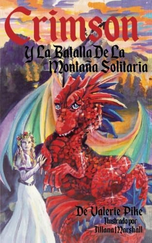 Libro: Crimson Y La Batalla De La Montaña Solitaria (spanish