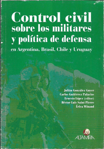 Control Civil Sobre Los Militares Y Politicas - Guyer Dyf