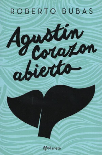Libro - Agustín Corazón Abierto