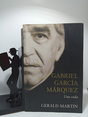 Gabriel García Márquez Una Vida - Gerald Martín - Ed Debate 