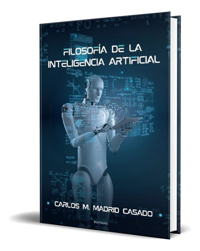 Libro Filosofía De La Inteligencia Artificial [ Original ] 