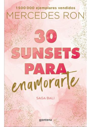 30 Sunsets Para Enamorarte, De Mercedes Ron. Editorial Montena, Tapa Blanda En Español, 2023