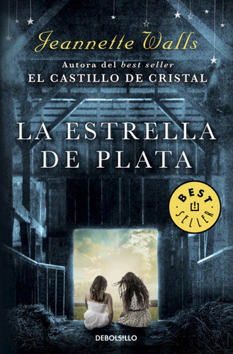 Estrella De Plata La, De Jeannette Walls. Editorial Debolsillo, Tapa Blanda, Edición 1 En Español