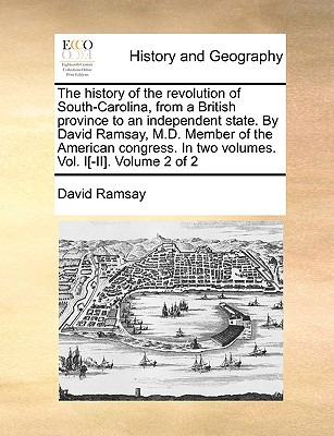 Libro The History Of The Revolution Of South-carolina, Fr...