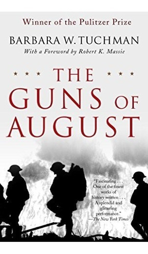 Book : The Guns Of August - Barbara W. Tuchman