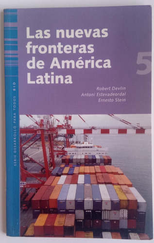 Nuevas Fronteras De América Latina Robert Devlin Libro