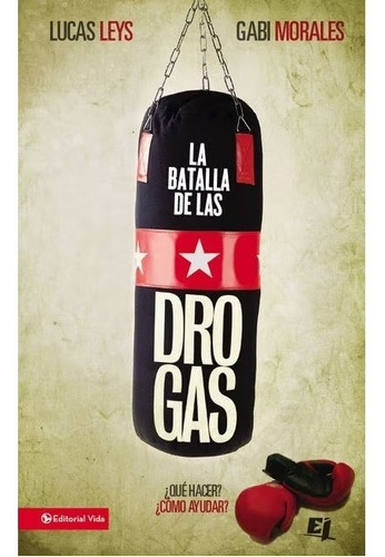 La Batalla De Las Drogas - Lucas Leys & Gabi Morales