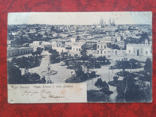 Parana Entre Rios Plaza Alvear Y Vista General 1908 Postal