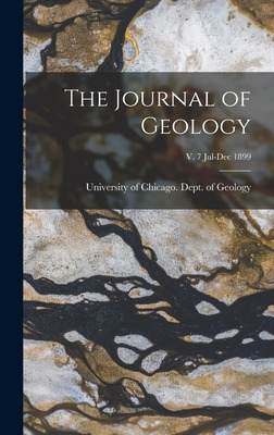 Libro The Journal Of Geology; V. 7 Jul-dec 1899 - Univers...