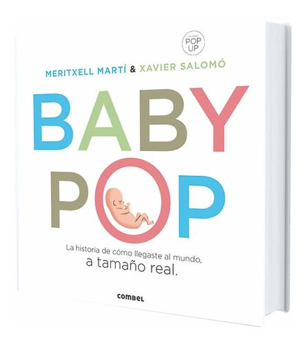 Baby Pop. La Historia De Como Llegaste Al Mundo Td  Combel