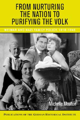 Libro From Nurturing The Nation To Purifying The Volk - M...