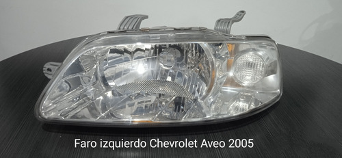 Faro Derecho/izquierdo Chevrolet Aveo 2005. Originales