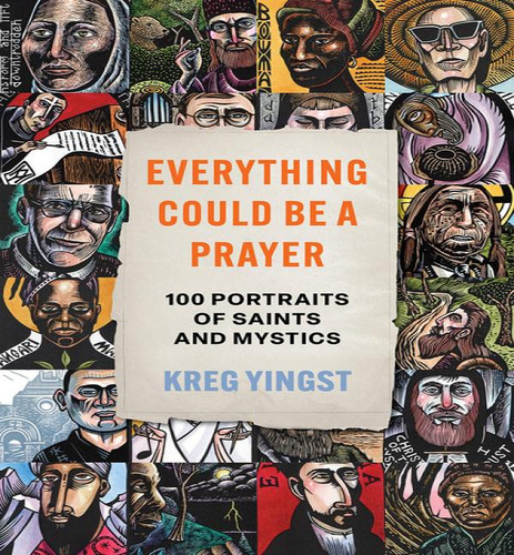 Everything Could Be A Prayer, De Yingst Kreg. Editorial Broadleaf En Inglés, 2024