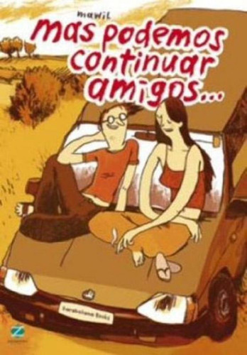 Mas Podemos Continuar Amigos, De Mawil. Editora Zarabatana Books, Capa Mole Em Português