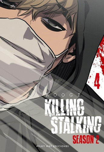 Killing Stalking Season 2 # 04, De Koogi. Editorial Milkyway, Tapa Blanda, Edición 1 En Español