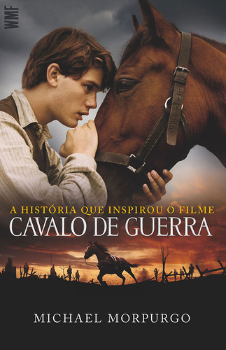 Cavalo De Guerra, De Michael Morpurgo. Editora Wmf Martins Fontes, Capa Mole Em Português