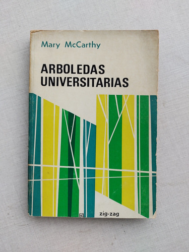 Arboledas Universitarias Mary Mccarthy 1969