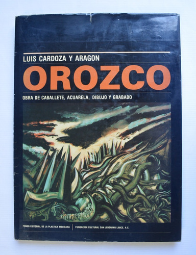 Orozco Obra De Caballete, Acuarela, Dibujo Y Grabado