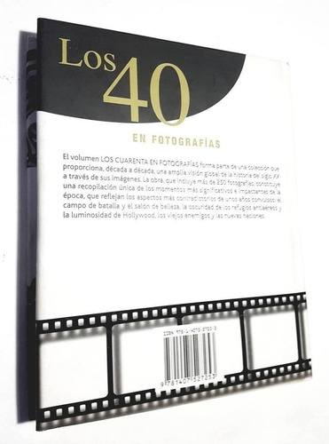Libro Los 40 En Fotografias Nuevo Tapa Dura 256 Paginas