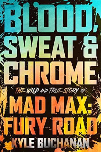 Libro: Blood, Sweat & Chrome: The Wild And True Story Of Mad