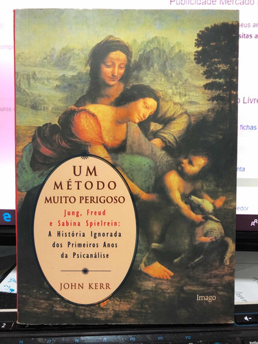 Um Método Muito Perigoso John Kerr