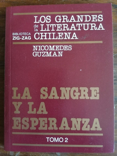 La Sangre Y La Esperanza Nicomedes Guzman Volumen 37 Zig Zag