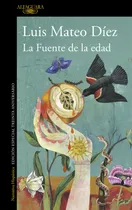 Comprar La Fuente De La Edad - Díez, Luis Mateo
