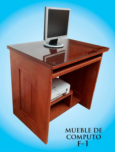 Mueble De Computo F - 1 , Madera Tornillo