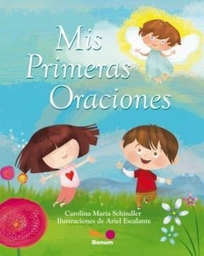 Mis Primeras Oraciones - Schindler Carolina Maria (papel)