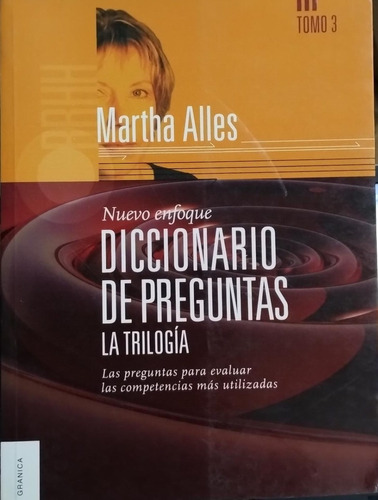 Diccionario De Preguntas La Trilogia Martha Alles - Granica