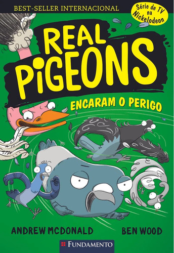 Real Pigeons Encaram O Perigo, De Andrew Mcdonald. Editora Fundamento, Capa Mole Em Português