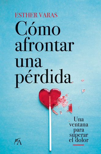 Libro Como Afrontar Una Perdida