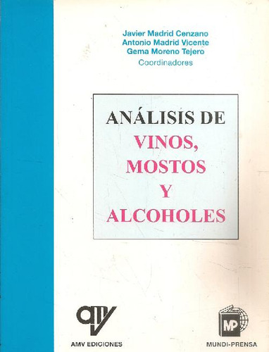 Libro Analisis De Vinos Mostos Y Alcoholes De Javier Madrid