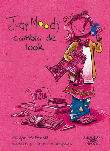 Judy Moody Cambia De Look (colecciãâ³n Judy Moody 8), De Mcdonald, Megan. Editorial Alfaguara, Tapa Dura En Español