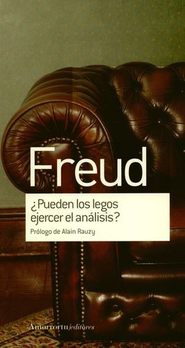 Libro Pueden Los Legos Ejercer El Análisis?