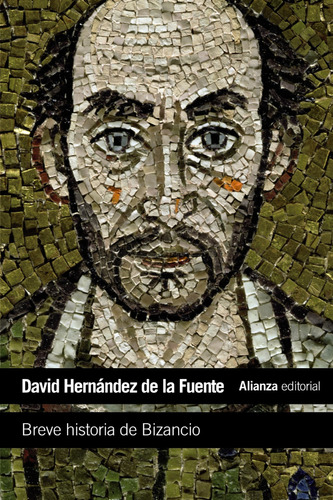 Breve Historia Del Bizancio David Hernandez De La Fuente