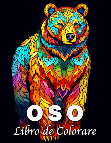 Oso Libro De Colorare: 60 Hermosos Mandalas De Osos Pa 71on9